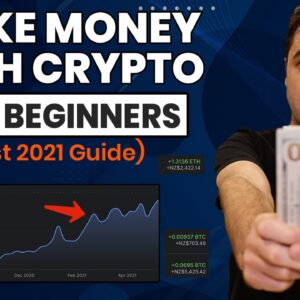 How To Make Money With Crypto In 2021 For Beginners! (Best Quick Guide)