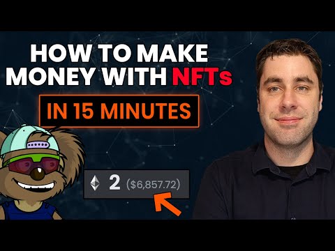 How To Make Money With NFTs As A Beginner In 2021 (Easy 15 Minute Guide)