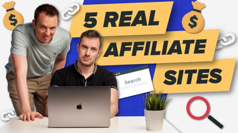 5 REAL LIFE AFFILIATE SITE EXAMPLES (And What You Can Learn From Them)
