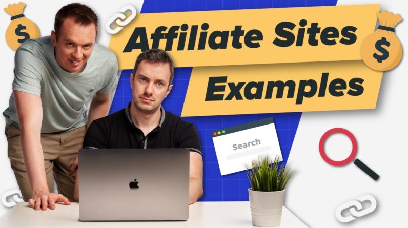 7 REAL AFFILIATE SITES Dissected (And Why They're Successful)