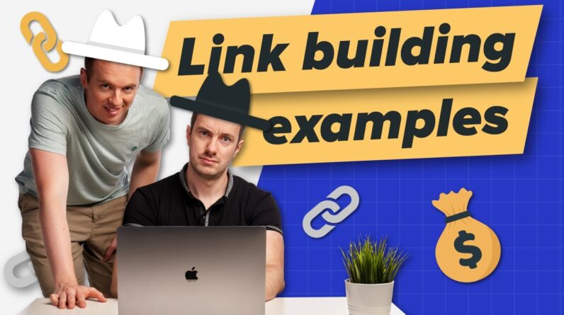 7 REAL LINK BUILDING CAMPAIGNS Analyzed (And Why They Work)
