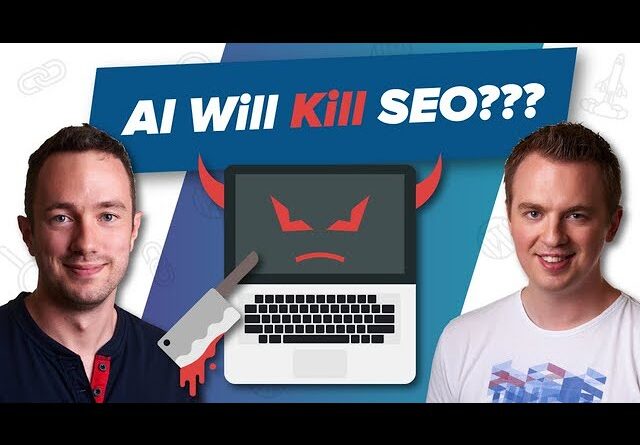 How is AI Going To Affect SEO And Is Your Job At Risk?