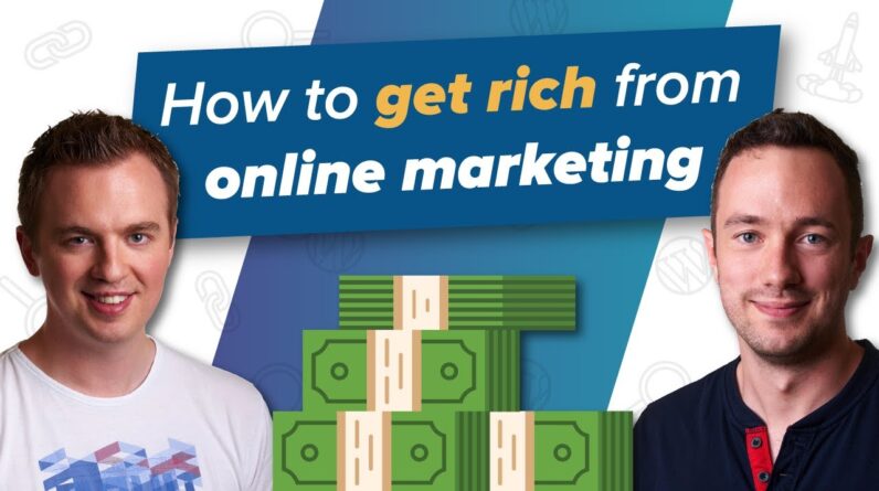 How To Get Rich From Internet Marketing in 2020