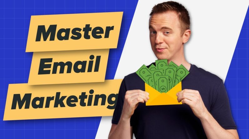How to Master Email Marketing in 2021