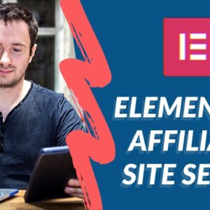How to Setup an Affiliate Site With Elementor in 2020