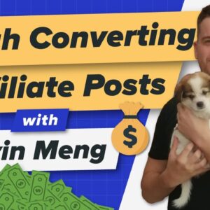 How to Write Affiliate Reviews That Convert with Kevin Meng