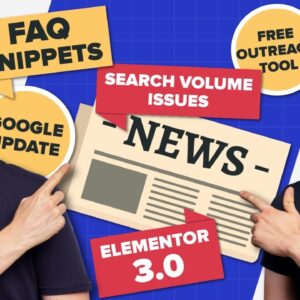 NEWS: Failed Google Update, FREE Outreach Tool, Wrong Search Volume...