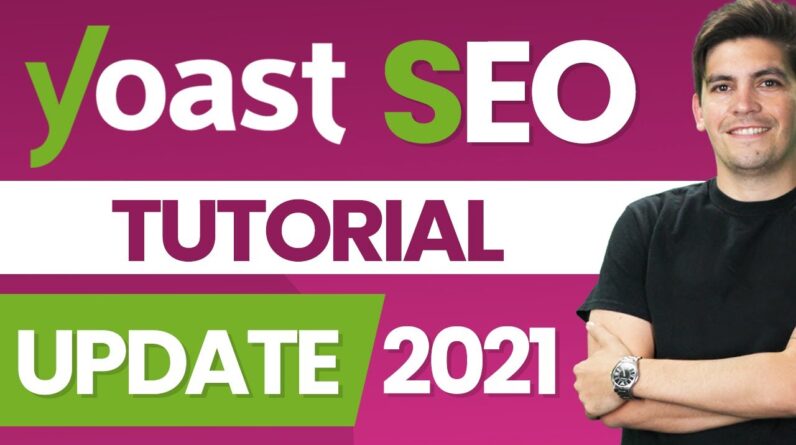 Complete Yoast Seo Tutorial 2021- How To Setup Yoast SEO Plugin - Wordpress SEO For Beginners