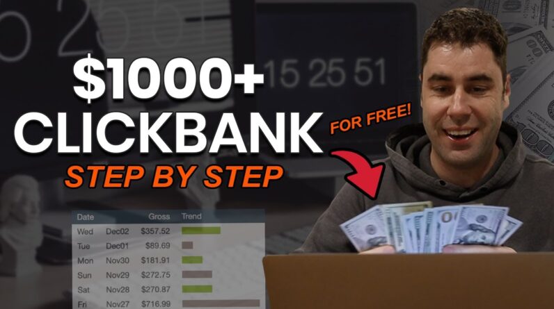 Best Way To Make $1000+ On Clickbank For Beginners In 2022 (Step by Step)