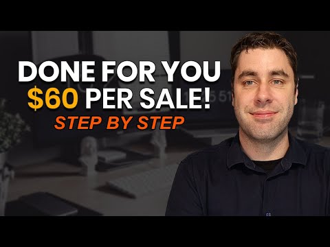 How To Make $60 Per Sale & Make Money Online With This Done For You Strategy!