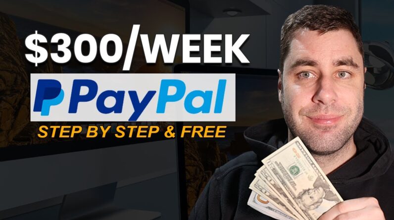 Best FREE Way To Make Money With PayPal For Beginners In 2022 (Step by Step Tutorial)