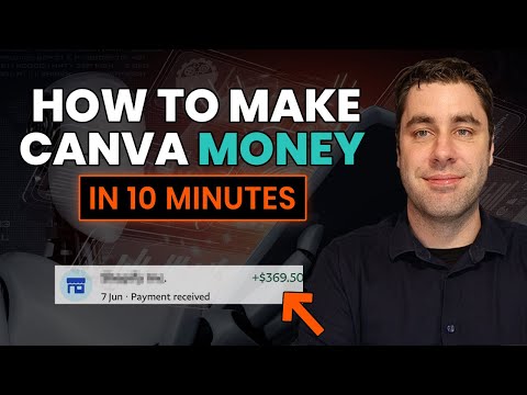 How To Make Money With Canva As A Beginner In 2022 (Easy 10 Minute Guide)