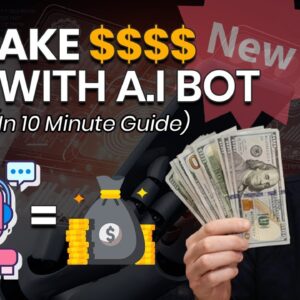 Make Money Online For FREE With A.I Bots As A Beginner In 2022 (Step by Step)