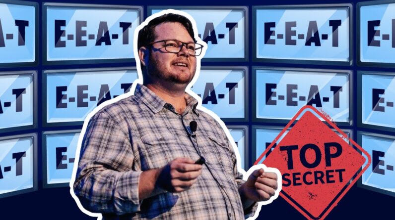 Kyle Roof Reveals 2023 E-E-A-T Secrets
