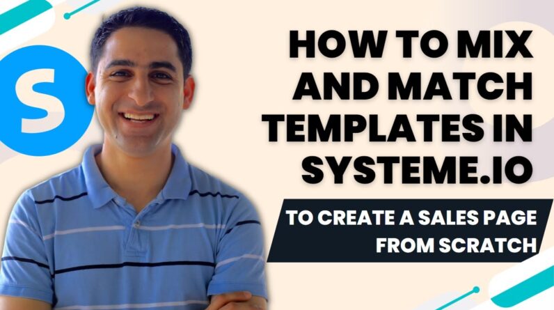 Systeme.io Templates, how to create a sales page (by mixing and matching templates)
