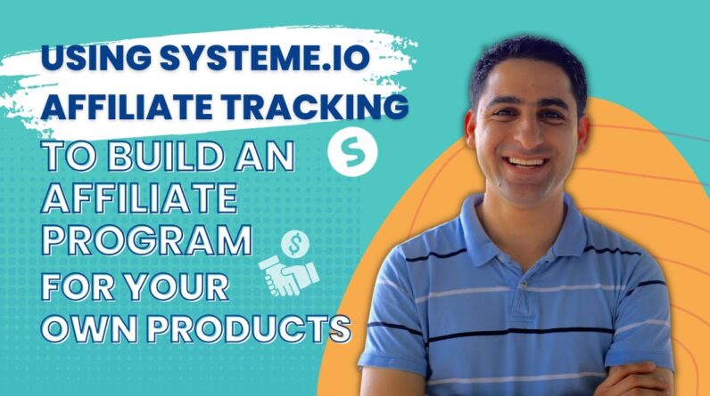 Using Systeme.io Affiliate tracking to build an affiliate program for your OWN products