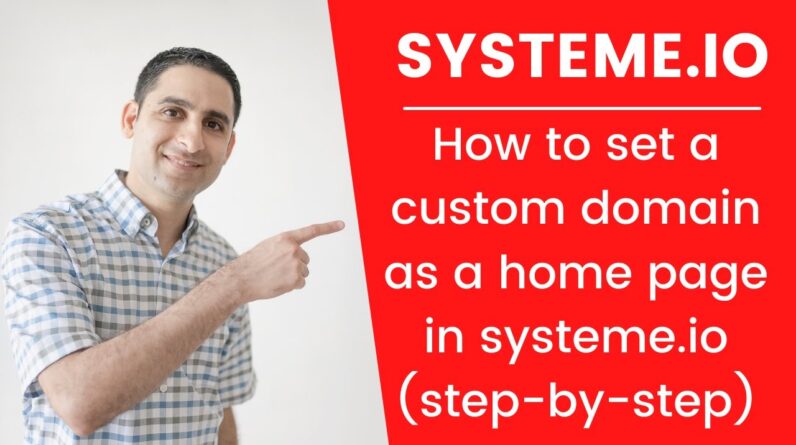 How to set up a home page using your custom domain with systeme.io?