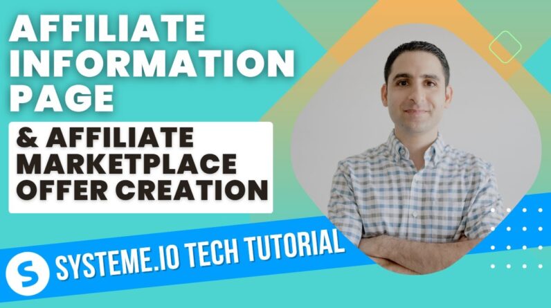 Affiliate Information Page & Affiliate Marketplace Offer Creation (Systeme.io tech tutorial)