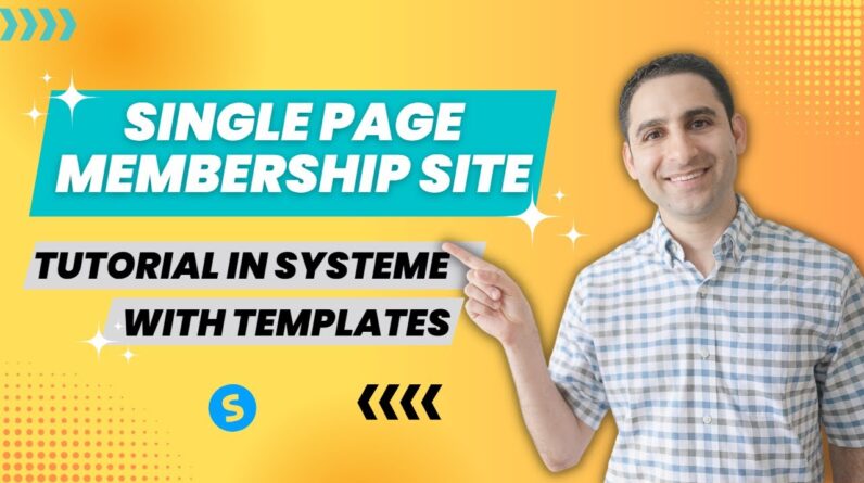 Single page membership site tutorial in Systeme.io (with templates)