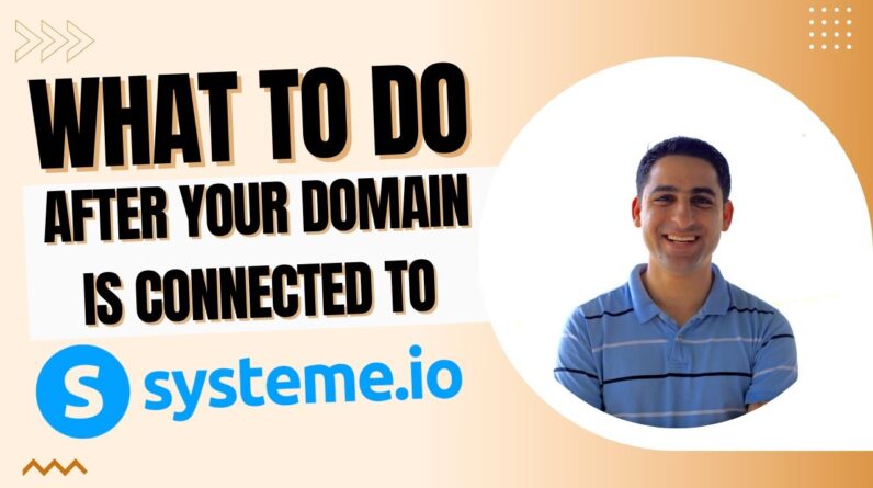 What to do after your domain is connected to Systeme.io