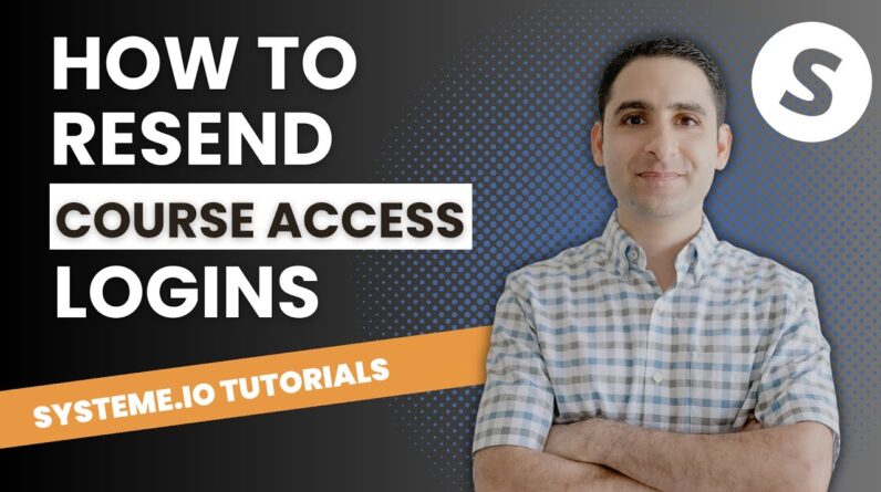 How to resend course access logins (Systeme.io tutorial)