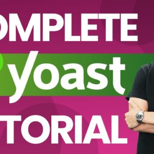 Complete Yoast Seo Tutorial 2023 -  WordPress SEO for Beginners