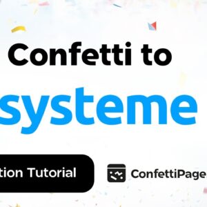 Systeme.io & ConfettiPage.com 🎉 (Confetti Code installation tutorial)