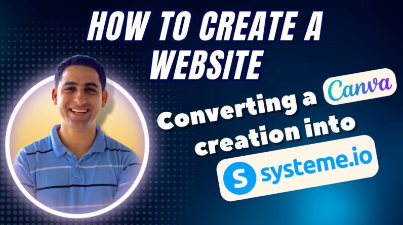 How to build a website? (Converting a Canva creation into Systeme.io)