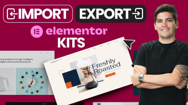 How To Easily Import and Export Elementor Toolkits