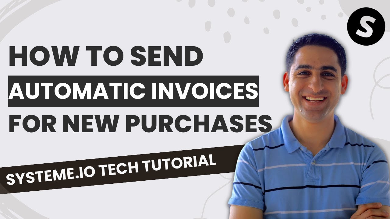 Automate Invoicing For New Purchases: A Systeme.io Tech Tutorial